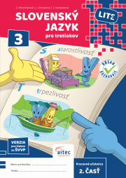 Slovenský jazyk pre tretiakov LITE, pracovná učebnica pre žiakov so ŠVVP, 2. čast
