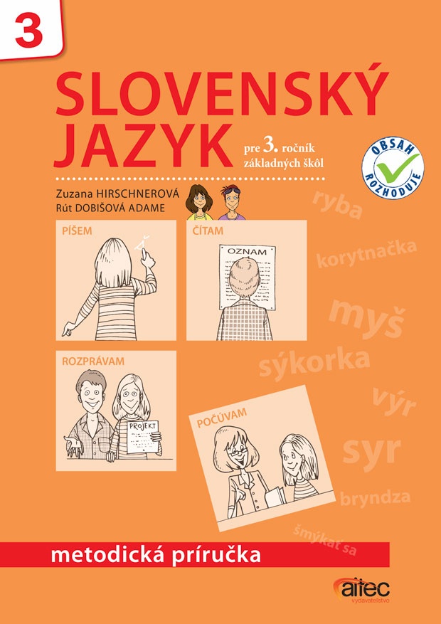 Slovenský jazyk pre 3. roč. ZŠ, metodická príručka